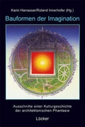 Cover: Bauformen der Imagination - L&ouml;cker Verlag