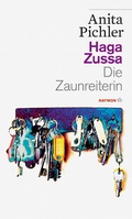 Cover: Haga Zussa. Die Zaunreiterin - Haymon Verlag