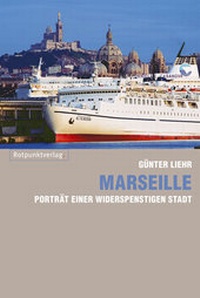 Enlarge image Cover: Marseille - Rotpunktverlag