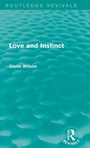 Cover: Love and Instinct (Routledge Revivals) - Routledge