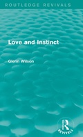Cover: Love and Instinct (Routledge Revivals) - Routledge