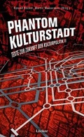 Cover: Phantom Kulturstadt - L&ouml;cker Verlag