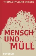 Cover: Mensch und M&uuml;ll - Futurum