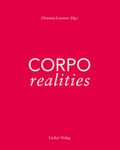 Cover: Corporealities - L&ouml;cker Verlag