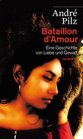 Cover: Bataillon d'Amour - Haymon Verlag