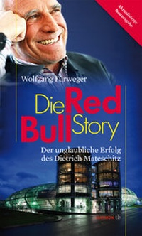 Abbildung von: Die Red-Bull-Story - Haymon Verlag