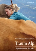 Cover: Traum Alp - Rotpunktverlag