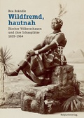 Cover: Wildfremd, hautnah - Rotpunktverlag