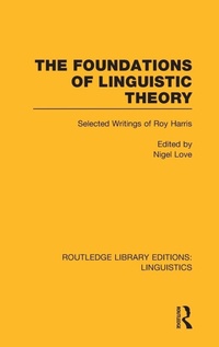 Enlarge image Cover: The Foundations of Linguistic Theory (RLE Linguistics B: Grammar) - Routledge
