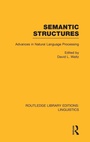 Cover: Semantic Structures (RLE Linguistics B: Grammar) - Routledge