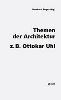 Enlarge image Cover: Themen der Architektur - Löcker Verlag