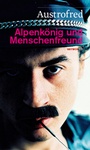 Bild: Alpenk&ouml;nig und Menschenfreund - Haymon Verlag