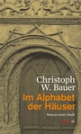 Cover: Im Alphabet der Häuser - Haymon Verlag