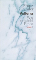Cover: Volterra. Wie entsteht Prosa - Haymon Verlag
