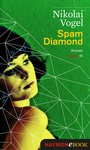 Cover: Spam Diamond - Haymon Verlag