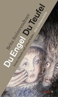 Cover: Du Engel Du Teufel - Haymon Verlag
