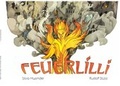 Cover: Feuerlilli - B&uuml;ndner Monatsblatt Verlag Desertina