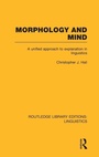 Cover: Morphology and Mind (RLE Linguistics C: Applied Linguistics) - Routledge