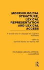 Cover: Morphological Structure, Lexical Representation and Lexical Access (RLE Linguistics C: Applied Linguistics) - Routledge