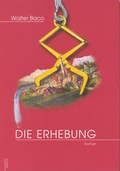 Cover: Die Erhebung - Albatros Verlag Wien
