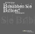 Cover: Breabben Sie Bribier! - Albatros Verlag Wien