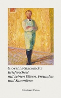 Cover: Giovanni Giacometti - Scheidegger & Spiess
