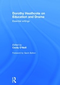 Cover: Dorothy Heathcote on Education and Drama - Routledge