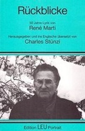 Cover: R&uuml;ckblicke: 50 Jahre Lyrik von Ren&eacute; Marti - Edition LEU