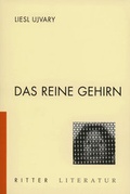 Cover: Das reine Hirn - Ritter Klagenfurt