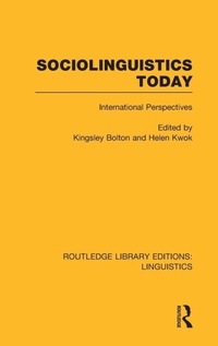 Enlarge image Cover: Sociolinguistics Today (RLE Linguistics C: Applied Linguistics) - Routledge