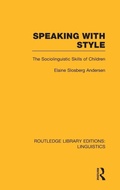Cover: Speaking With Style (RLE Linguistics C: Applied Linguistics) - Routledge