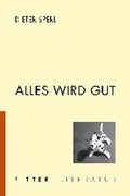 Cover: Alles wird gut - Ritter Klagenfurt