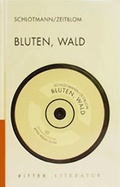 Cover: Bluten, Wald - Ritter Klagenfurt