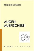 Cover: Augenausfischerei - Ritter Klagenfurt
