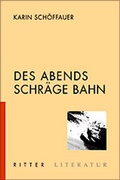 Cover: Des Abends schr&auml;ge Bahn - Ritter Klagenfurt