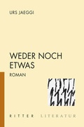 Cover: Weder Noch Etwas - Ritter Klagenfurt