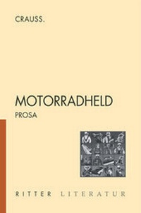 Enlarge image Cover: Motorradheld - Ritter Klagenfurt