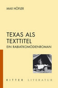 Enlarge image Cover: Texas als Texttitel - Ritter Klagenfurt