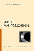 Cover: Ruptus. Marktgeschehen - Ritter Klagenfurt