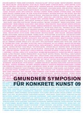 Cover: Gmundner Symposien f&uuml;r Konkrete Kunst 09 - Ritter Klagenfurt