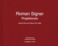 Cover: Roman Signer. Projektionen - Scheidegger & Spiess
