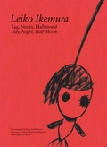 Cover: Leiko Ikemura - Scheidegger & Spiess