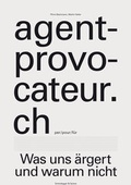 Cover: agent-provocateur.ch - Scheidegger & Spiess