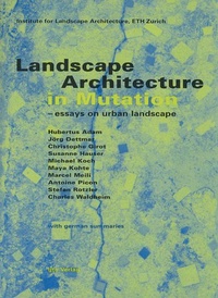 Enlarge image Cover: Landscape Architecture in Mutation - gta Verlag