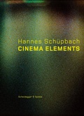 Cover: Hannes Sch&uuml;pbach. Cinema Elements - Scheidegger & Spiess
