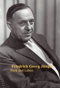 Cover: Friedrich Georg J&uuml;nger - Karolinger Verlag
