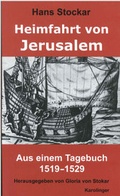 Cover: Heimfahrt von Jerusalem - Karolinger Verlag