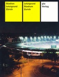 Cover: Stadion Letzigrund 2006/07 - gta Verlag