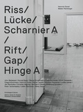 Cover: Riss L&uuml;cke Scharnier A - Scheidegger & Spiess