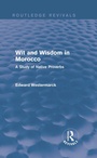 Cover: Wit and Wisdom in Morocco (Routledge Revivals) - Routledge
